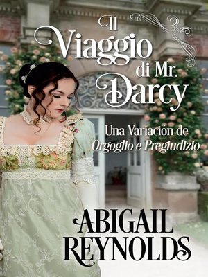 cover image of Il Viaggio di Mr. Darcy